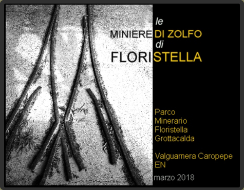 Le miniere di zolfo di Floristella