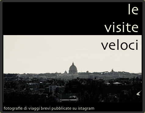 Le visite veloci